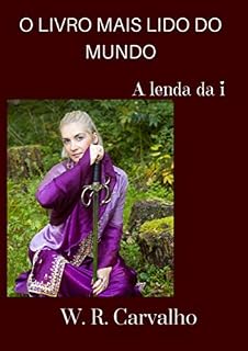 Livro O LIVRO MAIS LIDO DO MUNDO: A lenda da i