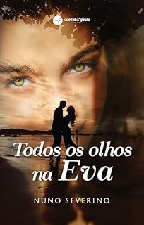 Livro Todos os olhos na Eva