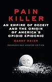 Pain Killer: An Empire of Deceit and the Origin of