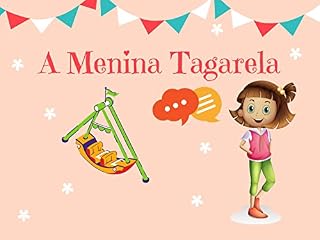 Livro A Menina Tagarela (Contos Infantis)