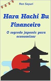 Livro Hara Hachi Bu Financeiro: O segredo japonês para economizar