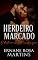 Livro HERDEIRO MARCADO: O destino escrito em sangue (Entre Sangue e Paixão Livro 4)