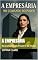 Livro A Empresária : No Comando do Prazer e do Poder (Contos Eróticos Modernos: O Prazer Está na Leitura: A Médica: A Policial: E a Empresária Livro 3)