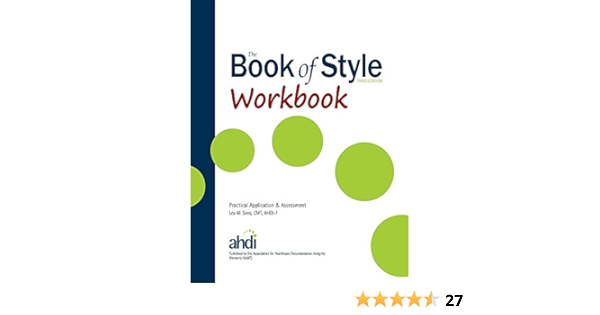 The Book Of Style Workbook 9780935229615 Medicine Health Science Books Amazon Com The Book Of Style Workbook 9780935229615 Medicine Health Science Books Amazon Com