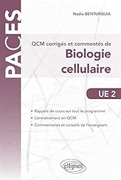 QCM corrigés et commentés de biologie cellulaire