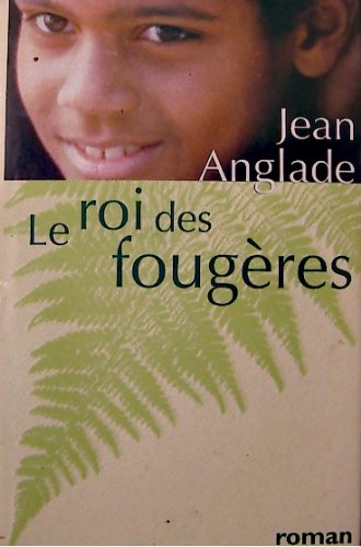 Le roi des fougères