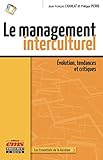 Le management interculturel: Évolution, tendances et critiques (Les essentiels de la gestion) (French Edition) by 