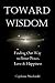 TOWARD WISDOM by Copthorne Macdonald