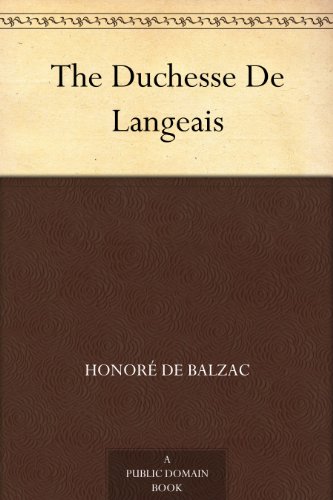 The Duchesse De Langeais by Honoré de Balzac