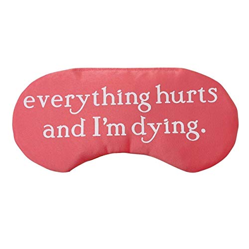Everything Hurts and I'm Dying Sleep Mask