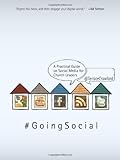 Going Social: A Practical Guide on Social Media for Church Leaders by Terrace Crawford