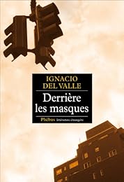 Derrière les masques