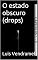 Livro O estado obscuro (drops)