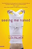 Seeing Me Naked