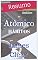Livro O Resumo Completo dos Hábitos Atômicos - Uma Maneira Fácil e Comprovada de Construir Bons Hábitos e Quebrar os Maus-A-Um Guia Completo (Resumo da Casa)