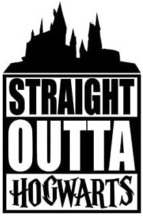 PRO CUT GRAPHICS - Straight Outta Hogwarts - Harry Potter Inspired Funny Wall Vinyl Sticker Decal - 25cm x 19cm - Black