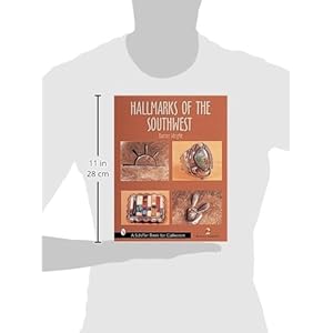 Hallmarks of the Southwest (A Schiffer Book for Collectors)