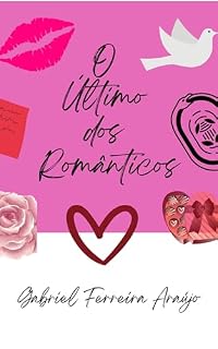 Livro O Último dos Românticos: Seleção de Contos e Crônicas