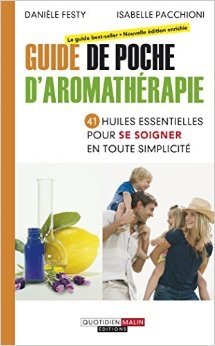Ma bible des huiles essentielles