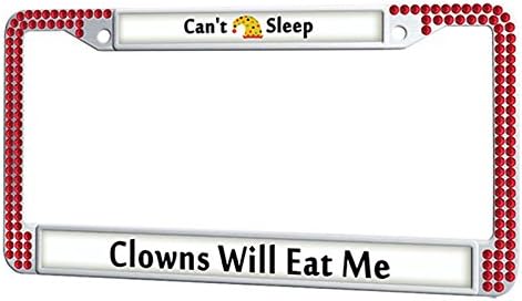 GumiHolders Can't Sleep Clowns Will Eat Me License Plate Frame Customized Plate Frame Cover Fluorescence, Stainless Steel Auto Tag Frame Red Rhinestone License Plate Holder Glitter bling
