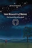 The Reality of Being: The Fourth Way of Gurdjieff by Jeanne De Salzmann