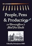 Image de People, Pens & Production: In Birmingham's Pen Trade