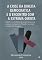 Livro A Crise da Direita Democrática e o Encontro com a Extrema-Direita: Estudos, Análise Político-Militar e Intervenção Cívica
