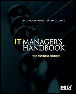 It Manager S Handbook The Business Edition Amazon Co Uk Holtsnider Bill Jaffe Brian D Books