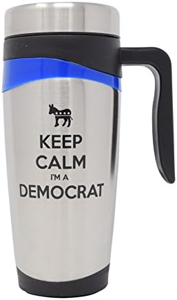 Suck Up Gifts Keep Calm Im a Democrat Stainless Steel 16 Oz Travel Tumbler Mug (Blue)