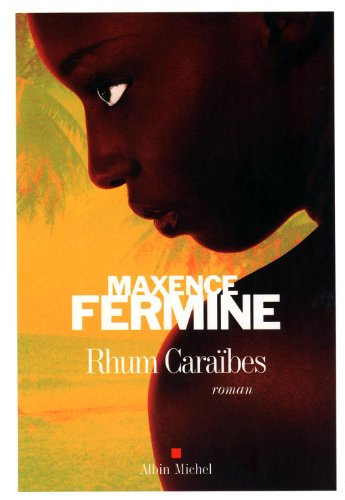 Rhum Caraïbes: roman