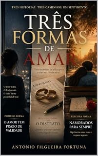Livro TRÊS FORMAS DE AMAR