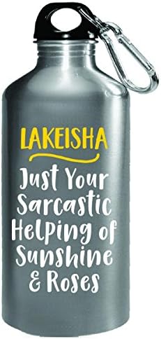 Lakeisha Sarcastic Helping Of Sunshine And Roses Funny Gift - Water Bottle