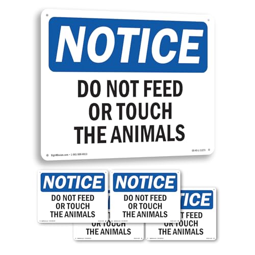 Do Not Feed Or Touch The Animals OSHA Notice Rigid Plastic Sign 10 Inch x 7 Inc…