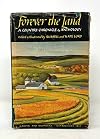 Forever The Land: A Country Chronicle and Anthology