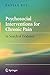 Psychosocial Interventions for Chronic Pain: In Search of Evidence by Ranjan Roy