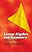 Linear Algebra and Geometry: A Second Course (Dover Books on Mathematics)