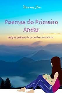 Livro Poemas do Primeiro Andar: Insights Poéticos de um Andar Consciencial