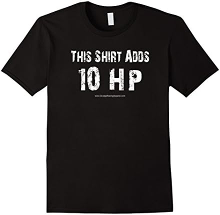 Mens This Shirt Adds 10 Horsepower Funny Racing Car Shirt 2XL Black