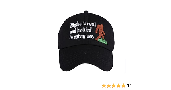 Bigfoot is Real and He Tried to Eat Hat 