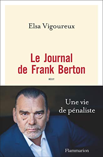 Le Journal de Frank Berton (Littérature française) (French Edition) by Elsa Vigoureux