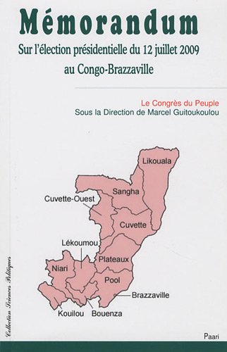 Mémorandum sur l'élection présidentielle du 12 juillet 2009 au Congo-Brazzaville