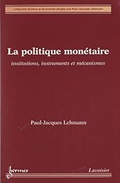 La  politique monétaire