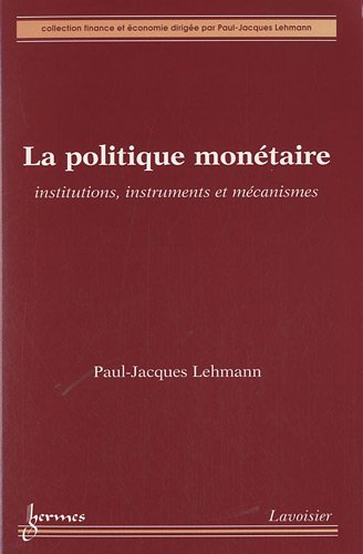 La  politique monétaire