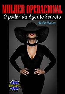 Livro MULHER OPERACIONAL: O poder da Agente Secreto
