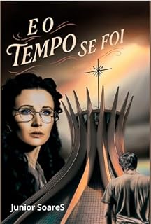 Livro E o tempo se foi