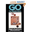 Go for Beginners: Kaoru Iwamoto: 9780394733319: Amazon.com: Books