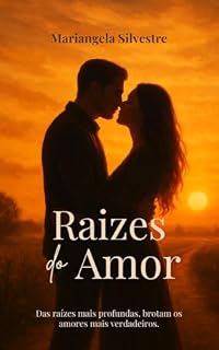 Livro Raizes do Amor