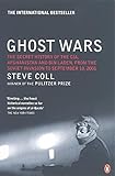 Ghost Wars: The Secret History of the CIA, Afghanistan and Bin Laden