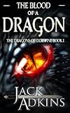 The Blood of a Dragon: The Dragons of Dorwine
