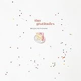 Tiny Gratitudes by Brooke Rothshank